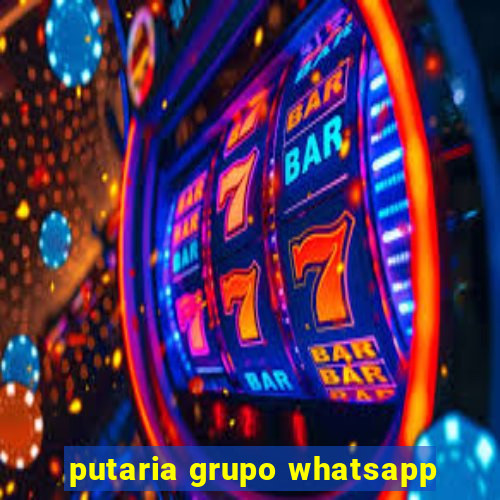 putaria grupo whatsapp